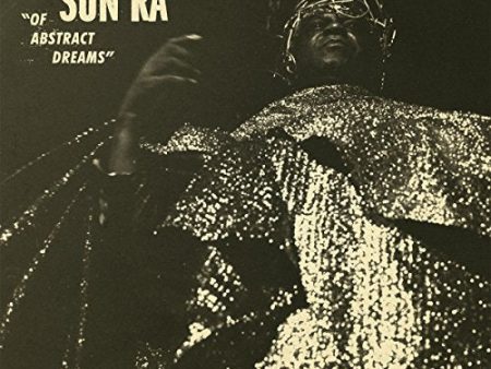 SUN RA - OF ABSTRACT DREAMS For Discount